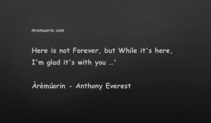 Life Quotes - Forever - Aremuorin.com
