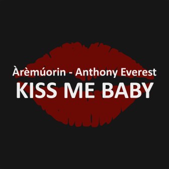 Kiss Me Baby - Reloaded - 2015 - Aremuorin.com